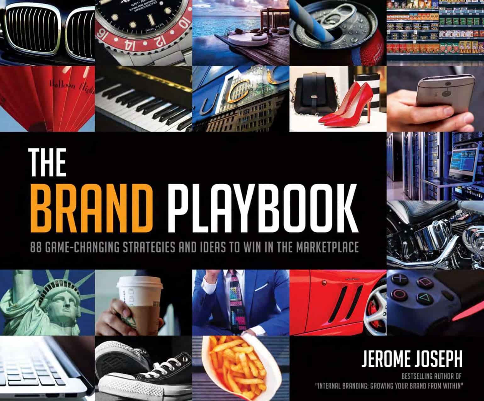 The Brand Playbook: 88 Game-Changing Strategies and Ideas To Win in the Marketplace (E-book)
